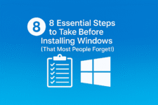 8 Steps to Take Before Installing Windows